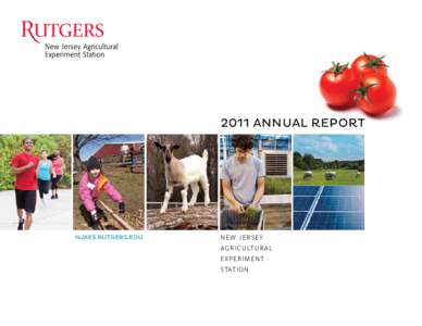 2011 AnnuAl RepoRt  njAes.RutgeRs.edu N ew J er sey A g r i c u lt u r A l