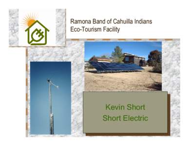 Ramona Band of Cahuilla Indians Eco-Tourism Facility