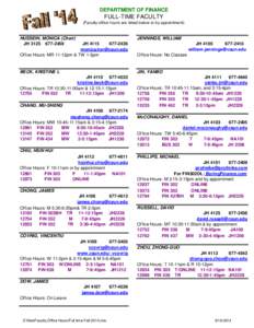 DEPARTMENT OF FINANCE  FULL-TIME FACULTY (Faculty office hours are listed below or by appointment)  JENNINGS, WILLIAM