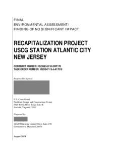 FI NAL ENV I R O NM ENT AL A S S ES SM ENT / FI ND I NG O F NO SI G NI FI CA NT I MPA CT RECAPITALIZATION PROJECT USCG STATION ATLANTIC CITY