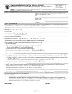 LOAN DISCHARGE APPLICATION: SCHOOL CLOSURE  William D. Ford Federal Direct Loan Program / Federal Family Education Loan Program / Federal Perkins Loan Program OMB No[removed]Form Approved