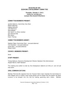 MINUTES OF THE ECONOMIC DEVELOPMENT COMMITTEE Thursday, October 4, 2012 6:00 p.m. to 8:00 p.m. Lompoc City Council Chambers COMMITTEE MEMBERS PRESENT:
