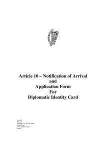 Article 10 – Notification of Arrival and application form for Diplomatic Identity Card