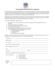 Star-Spangled 200 Official Partner Application The Maryland War of 1812 Bicentennial Commission invites nonprofits and agencies in federal, state and local government to join the Star-Spangled 200 partnership program at 