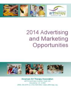 2014 Advertising and Marketing Opportunities American Art Therapy Association
