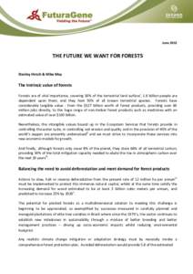 JuneTHE FUTURE WE WANT FOR FORESTS Stanley Hirsch & Mike May  The Intrinsic value of forests