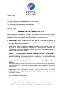 28 May[removed]Mr. Paul Logan Manager Financial Strategy and Business Performance Airservices Australia Via email: [removed]