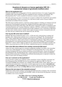 Office of the Gene Technology Regulator  March 2014 Questions & Answers on licence application DIR 124 – commercial release of genetically modified cotton