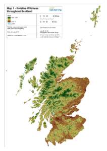 Map 1 - Relative Wildness throughout Scotland Value High : 256 Low : 1