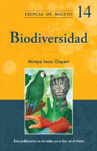 Biodiversidad  Gobierno del Distrito Federal Marcelo Ebrard Casaubón Jefe de Gobierno Raúl Armando Quintero Martínez