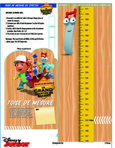 TOISE DE MESURE DE STRETCH CONSTRUIS TA PROPRE TOISE : 1. Demande à un adulte de tʼaider à découper chaque pièce en suivant les marques. 2. Commence par coller le haut du panneau 7 au bas de la pièce supérieure.