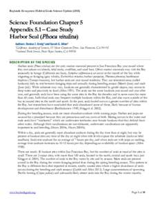 Baylands Ecosystem Habitat Goals Science UpdateScience Foundation Chapter 5 Appendix 5.1 – Case Study Harbor Seal (Phoca vitulina ) Authors: Denise J. Greig1 and Sarah G. Allen2