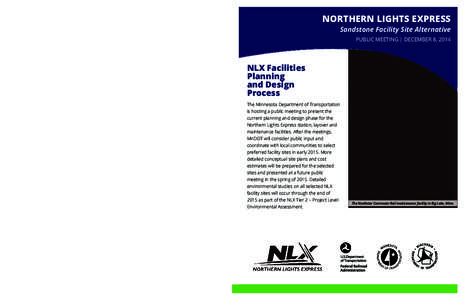 About NLX  NLX Corridor Sandstone Facility Site Alternative