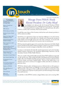 Vol 21 No 11 DecemberContents Message from PHAA’s new elected President: