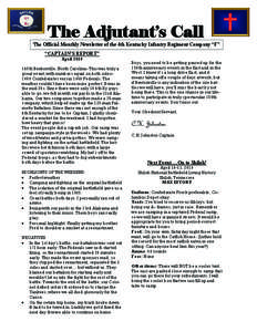 The Adjutant’s Call  The Official Monthly Newsletter of the 4th Kentucky Infantry Regiment Company “F” “CAPTAIN’S REPORT” April 2010