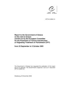 CPT/Inf[removed]Report to the Government of Greece on the visit to Greece carried out by the European Committee for the Prevention of Torture and Inhuman