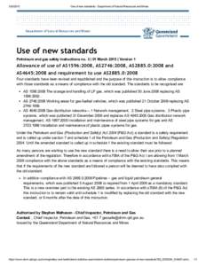 [removed]Use of new standards ­ Department of Natural Resources and Mines Use of new standards Petroleum and gas safety instructions no. 3 | 01 March 2015 | Version 1