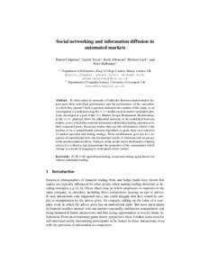 Social networking and information diffusion in automated markets Martin Chapman1 , Gareth Tyson1 , Katie Atkinson2 , Michael Luck1 , and Peter McBurney1 1