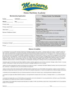 Maine Maritime Academy Membership Application Family __________ Individual __________