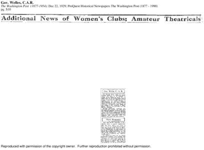 Gov. Welles, C.A.R. The Washington Post); Dec 22, 1929; ProQuest Historical Newspapers The Washington Postpg. S10 Reproduced with permission of the copyright owner. Further reproduction prohibit