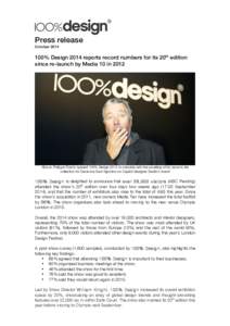 Press release October% Design 2014 reports record numbers for its 20th edition since re-launch by Media 10 in 2012