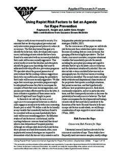 Applied Research Forum National Online Resource Center on Violence Against Women Using Rapist Risk Factors to Set an Agenda for Rape Prevention Raymond A. Knight and Judith Sims-Knight