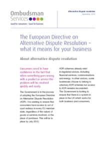 Alternative dispute resolution / Conflict / Ombudsman / Financial Ombudsman Service / Ombudsmen in Australia / Dispute resolution / Law / Sociology