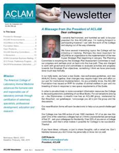 Newsletter Vol 42 - No. 4 December, 2011 ACLAM’s 55th year A Message from the President of ACLAM