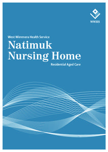West Wimmera Health Service  Natimuk Nursing Home Residential Aged Care