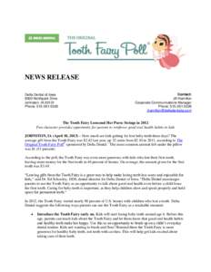 NEWS RELEASE Delta Dental of Iowa 9000 Northpark Drive Johnston, IA[removed]Phone: [removed]