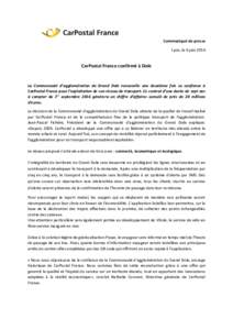 Communiqué de presse Lyon, le 6 juin 2016 CarPostal France confirmé à Dole  La Communauté d’agglomération du Grand Dole renouvelle une deuxième fois sa confiance à