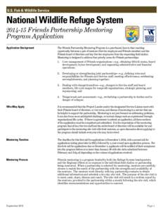 U.S. Fish & Wildlife Service  National Wildlife Refuge System[removed]Friends Partnership Mentoring Program Application Application Background