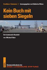 Crashkurs Kommune 2 herausgegeben von Katharina Weise  Kein Buch mit sieben Siegeln  Der kommunale Haushalt