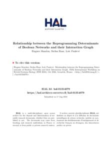 Relationship between the Reprogramming Determinants of Boolean Networks and their Interaction Graph Hugues Mandon, Stefan Haar, Lo¨ıc Paulev´e To cite this version: Hugues Mandon, Stefan Haar, Lo¨ıc Paulev´e. Relat