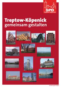 Treptow-Köpenick  gemeinsam gestalten www.spd-tk.de