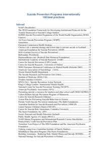 Suicide Prevention Programs internationally 100 best practices Inhoud NASP (Stockholm) .................................................................................................... 1 The JED Foundation Framework f