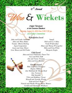 4 th Annual  Wine & Wickets Croquet Tournament at the Executive Residence