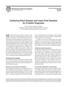 Soil and Crop Management July 2006 SCM-14 Collecting Plant Disease and Insect Pest Samples for Problem Diagnosis