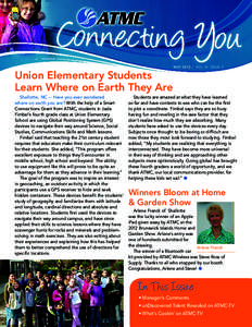 Union Elementary Students Learn Where on Earth They Are Shallotte, NC -- Have you ever wondered where on earth you are? With the help of a Smart Connections Grant from ATMC, students in Jada Fimbel’s fourth grade class