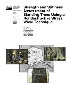 Strength and stiffness assessment of standing trees using a nondestructive stress wave technique