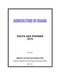 FACTS AND FIGURESIssued By:  MINISTRY OF FOOD AND AGRICULTURE