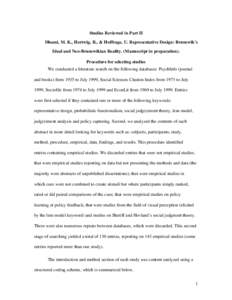 Studies Reviewed in Part II Dhami, M. K., Hertwig, R., & Hoffrage, U. Representative Design: Brunswik’s Ideal and Neo-Brunswikian Reality. (Manuscript in preparation). Procedure for selecting studies We conducted a lit