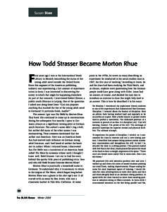 Susan Stan & Jim Blasingame Lori Goodson  How Todd Strasser Became Morton Rhue