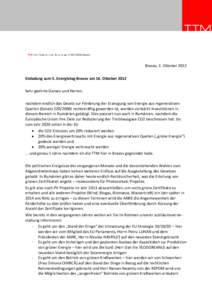 TTM • str. Traian nr. 1, bl. 33, sc. D, ap. 3 • ROBraşov  Brasov, 2. Oktober 2012 Einladung zum 5. Energietag Brasov am 16. Oktober 2012 Sehr geehrte Damen und Herren, nachdem endlich das Gesetz zur Förderu