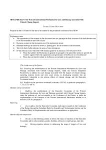 SBSTA/SBI item 9: The Warsaw International Mechanism for Loss and Damage associated with Climate Change Impacts Version 12 June 2014, noon Proposal by the Co-Chairs for the text to be annexed to the procedural conclusion