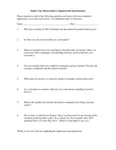 Single Copy Representative Supplemental Questionnaire Please respond to each of the following questions and return with your completed application, cover letter and resume. Use additional space of necessary. Name _______