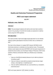 Quality and Outcomes Framework Programme NICE cost impact statement July 2011 Indicator area: Asthma Indicator