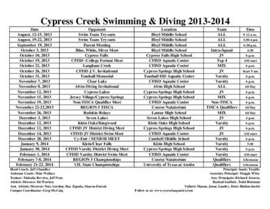 Cypress Creek Swimming & Diving[removed]Date August, 12-15, 2013 August, 19-22, 2013 September 19, 2013 October 3, 2013