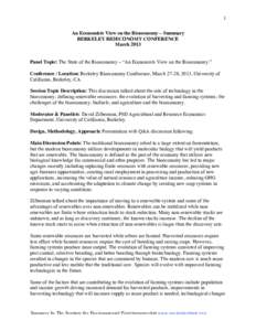 1 An Economists View on the Bioeconomy – Summary BERKELEY BIOECONOMY CONFERENCE March 2013 Panel Topic: The State of the Bioeconomy – “An Economists View on the Bioeconomy.” Conference / Location: Berkeley Bioeco