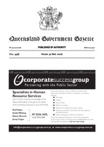 QueenslandGovernment Government Gazette Queensland Gazette PUBLISHED BY AUTHORITY